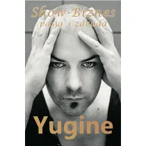 Show-biznes, pasja i zdrada