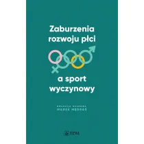 Zaburzenia rozwoju p�ci a sport wyczynowy