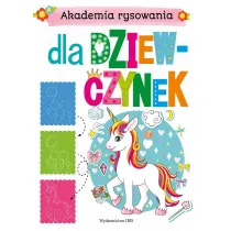 Dla dziewczynek. Akademia rysowania