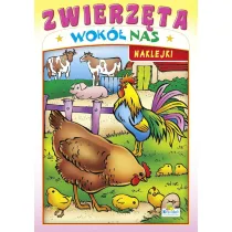 Zwierz�ta wok� nas. Kolorowanka z naklejkami