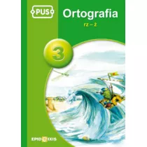 PUS Ortografia rz-. Cz 3. wiczenia z ortografii jzyka polskiego