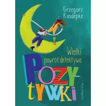 Wielki powrt detektywa Pozytywki
