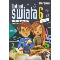 Ciekawi wiata. Matematyka 6. Cz 1. Podrcznik. Szkoa podstawowa