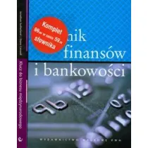 S�ownik finans�w i bankowo�ci. Klucz do biznesu mi�dzynarodowego