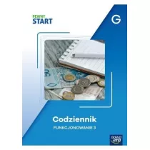 Pewny start. Poziom G. Codziennik. Funkcjonowanie 3