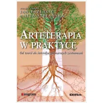 Arteterapia w praktyce. Od teorii do interdyscyplinarnych zastosowa�