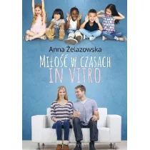 Mi�o�� w czasach in vitro