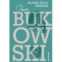 Wlok�c si� ku nirwanie