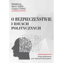 O bezpiecze�stwie i ideach politycznych