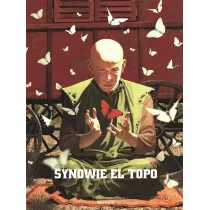 Abel. Synowie El Topo. Tom 2