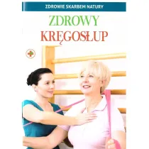 Zdrowie skarbem natury. Zdrowy krgosup