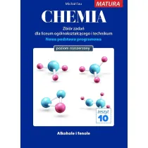 Chemia. Zbir zada dla uczniw liceum oglnoksztaccego i technikum. Matura. Zeszyt 10. Poziom rozszerzony