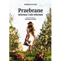 Przebrane wiersze i nie wiersze