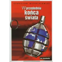 W przededniu ko�ca �wiata