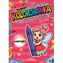 Super kolorowanka. Wr�ki z naklejkami