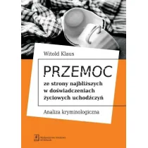 Przemoc ze strony najbli�szych w do�wiadczeniach..