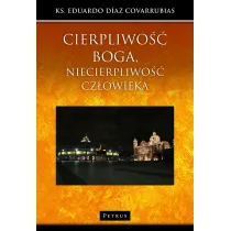 Cierpliwo�� Boga, niecierpliwo�� cz�owieka