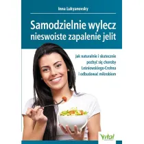 Samodzielnie wylecz nieswoiste zapalenie jelit