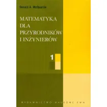 Matematyka dla przyrodnik�w i in�ynier�w. Tom 1