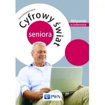 Cyfrowy �wiat seniora Aktywnie w internecie