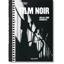 Film Noir. 100 All-Time Favorites