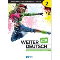 Weiter Deutsch Extra 2. Podrcznik do jzyka niemieckiego dla klasy 8