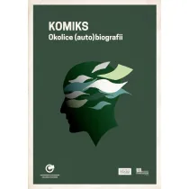 Komiks. Okolice (auto)biografii
