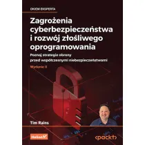 Zagro�enia cyberbezpiecze�stwa i rozw�j z�o�liwego oprogramowania. Poznaj strategie obrony przed wsp