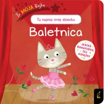 To moja bajka. Baletnica