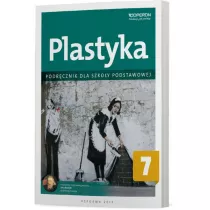 Plastyka 7. Podrcznik dla szkoy podstawowej