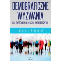 Demograficzne wyzwania dla system�w spo�eczno-ekonomicznych