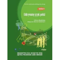 Odkrywamy j. polski. Gram. dla uczcych si j.pol.