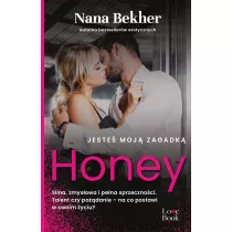 Jeste moj zagadk. Honey