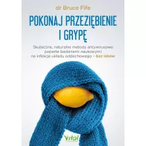 Pokonaj przezibienie i gryp