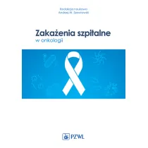 Zaka�enia szpitalne w onkologii