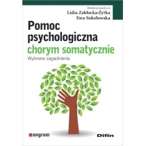 Pomoc psychologiczna chorym somatycznie. Wybrane zagadnienia