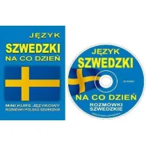 J�zyk szwedzki na co dzie�. Rozm�wki polsko-szwedzkie + CD