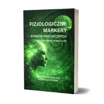 Fizjologiczne markery stan�w psychicznych zdefiniowane operacyjnie