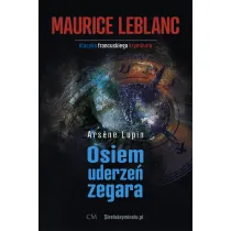Osiem uderze� zegara. Arsene Lupin