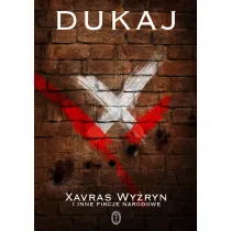 Xavras Wy�ryn i inne fikcje narodowe