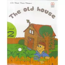 The old house with audio CD/CD-ROM. Little Books. Level 2