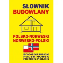 S�ownik budowlany polsko-norweski norwesko-polski