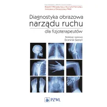 Diagnostyka obrazowa narz�du ruchu w fizjoterapii i rehabilitacji