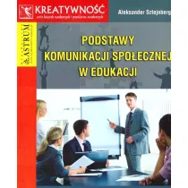 Podstawy komunikacji spo�ecznej w edukacji