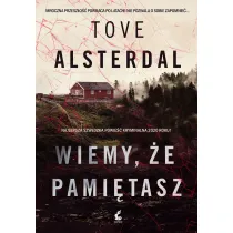 Wiemy, �e pami�tasz