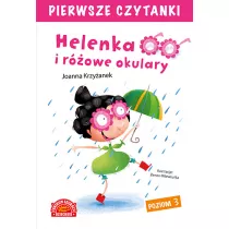 Pierwsze czytanki Helenka i rowe.. Poziom 3