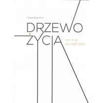 Lata 1940-1942. Drzewo �ycia. Tom 2