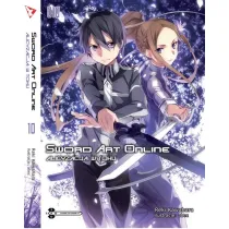 Alicyzacja: W toku. Sword Art Online. Tom 10