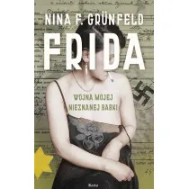 Frida. Wojna mojej nieznanej babki