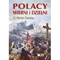Polacy wierni i dzielni